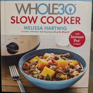 Whole30 Slow Cooker Cookbook